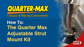 How To: The Quarter Max Adjustable Strut Mount Kit