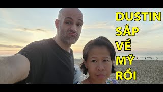 #74- ÔNG DUSTIN VỀ MỸ- BỎ VỢ Ở LẠI VIETNAM