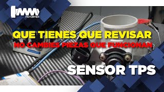 COMO REVISAR TPS EN BANCO | MOTORMEX