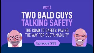 The Road to Safety: Paving the Way for Sustainability