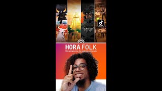 Confira as notícias do #HoraFOLK de hoje!