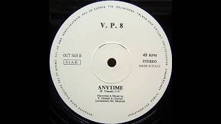 V.P. 8 - Anytime