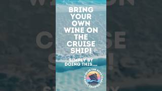 Bring your own wine on board cruise ship! No additional charge! 🍷| #cruise #cruiseship #vacation