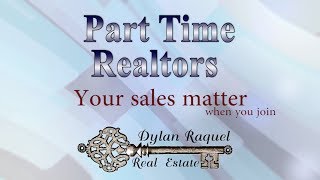 Part time realtors - An open invitation