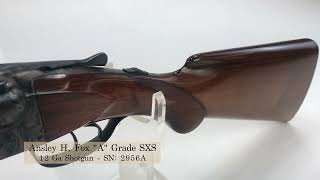 1010 Ansley H. Fox "A" Grade 12 Gauge SXS Shotgun [October 18, 2024]