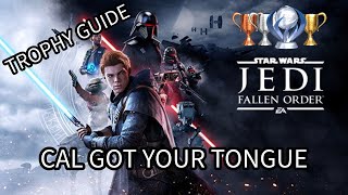 🏆 Star Wars Jedi: The Fallen Order TROPHY GUIDE: "CAL I GOT YOUR TONGUE" – 100% PLATINUM Roadmap 🏆