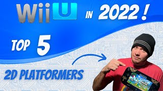 Wii U in 2022 - Top 5 2D Platformers