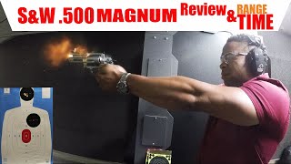 S&W .500 MAGNUM | Review and Range Time!