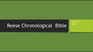 Day 77 or March 18th - Dramatized Chronological Daily Bible Reading