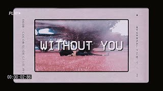 Wilmo - Without You (Lyrics)