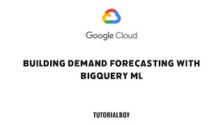 Building Demand Forecasting with BigQuery ML || GSP852 || #cloudskillsboost #googlecloudready