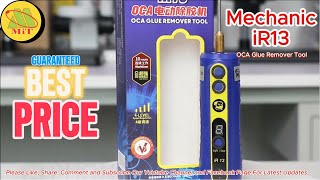 Mechanic iR13 OCA Remover Tool | Best Mobile Hardware Tools | MiT Marhaba International Trading