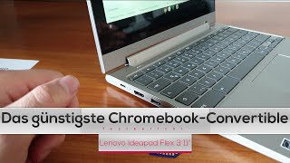 Das günstigste Chromebook-Convertible | Lenovo Ideapad Flex 3 11" MT8173C