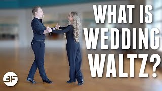 What is the Waltz for your Wedding Dance? | What is Wedding Waltz?