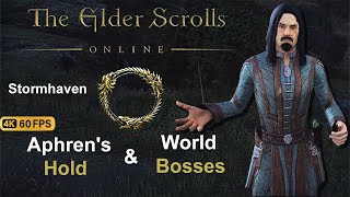 Elder Scrolls Online Stormhaven Part 13 Aphren's Hold & World Bosses