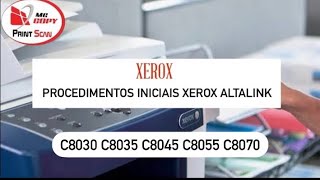 Procedimentos iniciais da Xerox Altalink C8030…