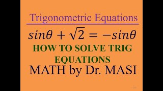 sinx+sqrt2= -sinx Solving Trigonometric Equations