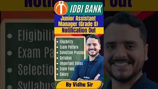 IDBI JAM Notification 2024 | Complete Details🔥#idbijam #vidhu #shortvideo