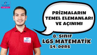 Prizmaların Temel Elemanları ve Açınımı | 2021 LGS Matematik Konu Anlatımları