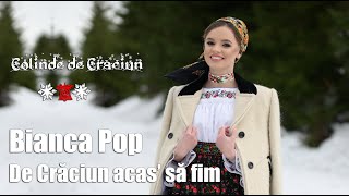 Bianca Pop - De Craciun acas' sa fim