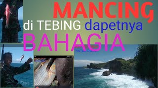 Mancing Di Tebing Dapetnya Bahagia