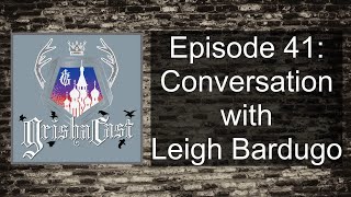 A Conversation with Leigh Bardugo