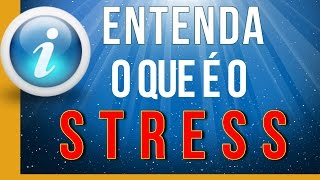 o que é o estresse (stress)? - Psicólogo Gabriel Monteiro