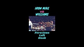 Ferocious Left Hook: Iron Mike Tyson vs Williams #shorts