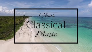 1 Hour Relaxing, Stress Relief Classical Music with Ocean Waves/Beautiful coastal scenes