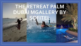 Dubai 2021. Hotel Retreat the Palm