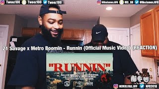 21 Savage x Metro Boomin - Runnin (Official Music Video) (REACTION)