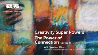 Episode 04: The Power of Connection