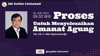 GBI Golden Fatmawati/ Ibadah Online serta Perjamuan kudus /20-06-2021 /Pdt.Dr.Ir.Niko Njotorahardjo