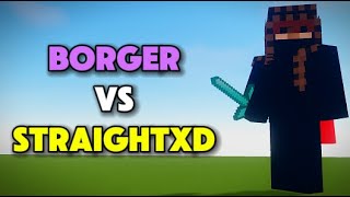 @borger7 vs @StraightXD3