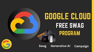 Google Cloud Free Swag Program || Free Swag & Goodies