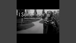 I Surrender