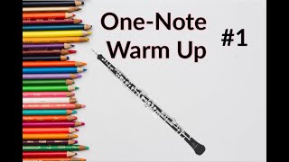 Oboe One-Note Warm Up #1