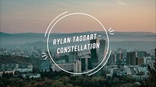 Rylan Taggart - Constellation