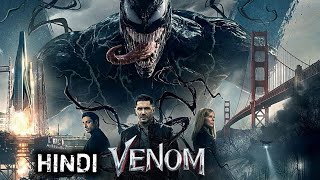 Venom | The Last Dance Full Movie In Hindi | Venom Hollywood Full Movie Review