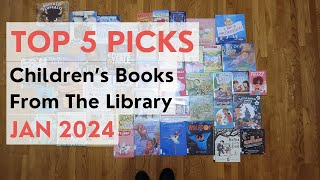 Library Haul | January 2024 | My Children's Top 5 Picks