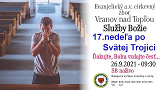 Služby Božie VT 26.9.2021 - 17. NEDEĽA PO SVÄTEJ TROJICI