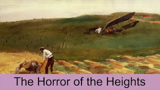 The Horror of the Heights (1913) by Sir Arthur Conan Doyle