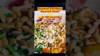 Roasted Chickpea Bowls in 40 Seconds! ⏱️🤤