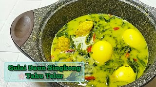 GULAI DAUN SINGKONG TELUR TAHU ~ @yen2cooking15