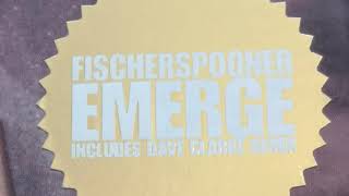 FISCHERSPOONER - Emerge