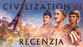 Sid Meier's Civilization VI - Recenzja