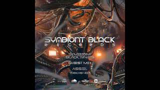 Symbiont Black Tunes (Hosted By Assel) #005