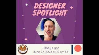 #DesignerSpotlight on Randy Flynn