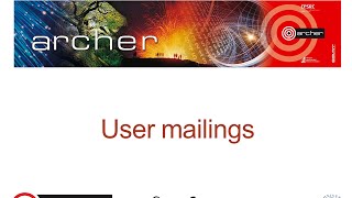 ARCHER SAFE User Guide : 08 User mailings