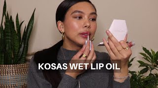 KOSAS WET LIP OIL | Review + Swatch